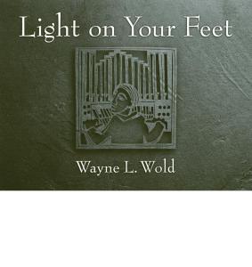 Light on Your Feet: A Collection for Organ with Minimal Pedal