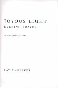 Joyous Light: Evening Prayer Service: Pew edition