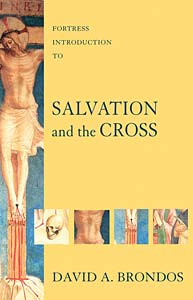 Fortress Introduction to Salvation and the Cross