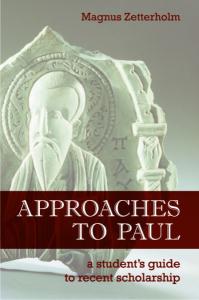 Approaches to Paul: A Student's Guide to Recent Scholarship