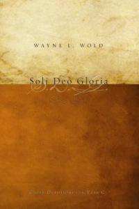 Soli Deo Gloria: Choir Devotions for Year C