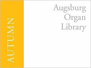 Augsburg Organ Library: Autumn