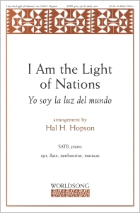 I Am the Light of Nations (Yo soy la luz del mundo)