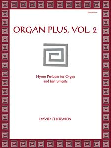 Organ Plus, Volume 2: Hymn Preludes for Organ and Instruments
