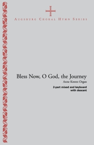Bless Now, O God, the Journey