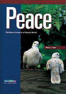 Intersections, Peace: Christian Living in a Violent World