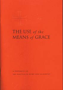 The Use of the Means of Grace: (English Edition)