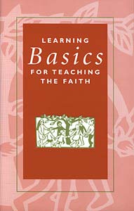 Learning Basics for Teaching the Faith