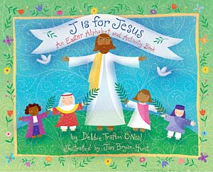 J is for Jesus: An Easter Alphabet and Activity Book