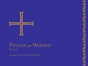 Evangelical Lutheran Worship, Psalter for Worship, Year C
