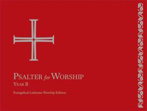 Evangelical Lutheran Worship, Psalter for Worship, Year B