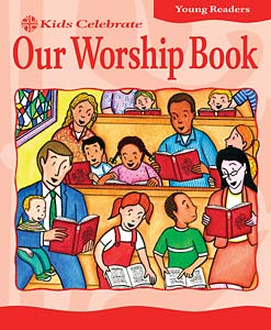 Kids Celebrate Our Worship Book, Young Reader: Quantity per package: 12