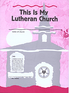 Exploring Luther's Small Catechism: This Is My Lutheran Church Learner