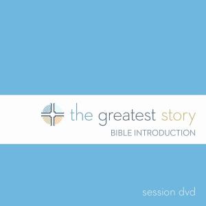 The Greatest Story: Bible Introduction Session DVD (Lutheran Study Bible Edition)