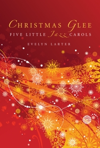 Christmas Glee: Five Little Jazz Carols