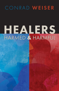 Healers-Harmed and Harmful