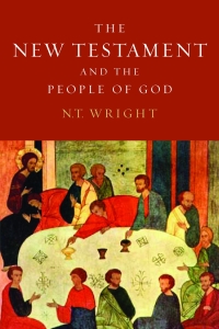The New Testament and the People of God: Christian Origins and the Question of God: Volume 1