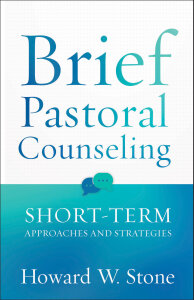 Brief Pastoral Counseling: Short-Term Approaches and Strategies