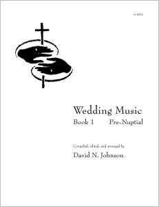 Wedding Music, Book 1: Pre-Nuptial