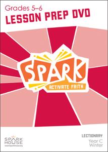 Spark Lectionary / Year C / Winter 2021-2022 / Grades 5-6 / Lesson Prep Video DVD