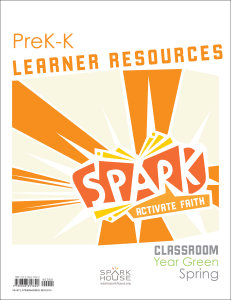 Spark Classroom / Year Green / Spring / PreK-K / Learner Leaflets