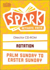 Spark Rotation / Palm Sunday To Easter Sunday / Director CD