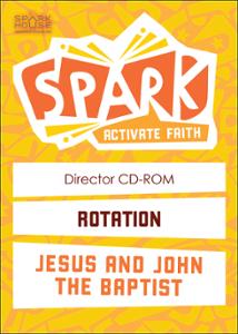 Spark Rotation / Jesus and John the Baptist / Director CD