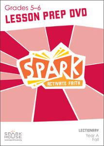 Spark Lectionary / Year A / Fall 2023 / Grades 5-6 / Lesson Prep Video DVD