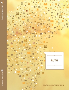 Ruth Learner Guide: Books of Faith