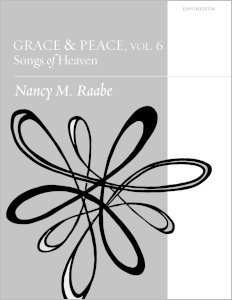 Grace & Peace, Volume 6: Songs of Heaven