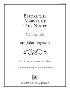 Before the Marvel of This Night (arr. John Ferguson)