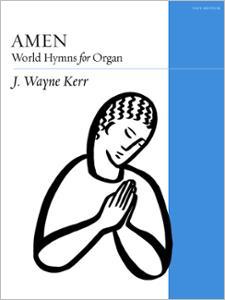 Amen: World Hymns for Organ