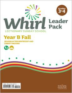 Whirl Lectionary / Year B / Fall 2024 / Grades 3-4 / Leader Pack