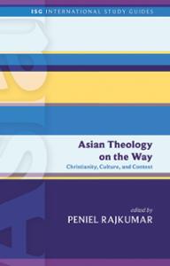 Asian Theology on the Way: Christianity, Culture, and Context