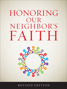 Honoring Our Neighbor’s Faith: A Lutheran Perspective on Faith Traditions in America, Revised Edition