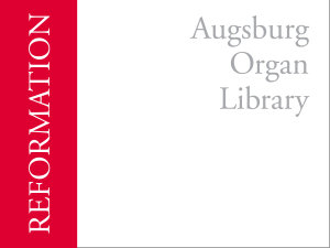 Augsburg Organ Library: Reformation