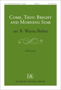 Come, Thou Bright and Morning Star