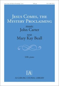 Jesus Comes, the Mystery Proclaiming