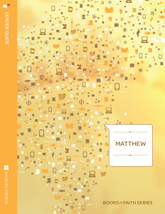 Matthew Leader Guide: Books of Faith