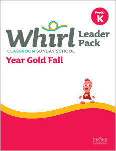 Whirl Classroom / Year Gold / Fall / PreK-K / Leader Pack