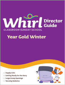 Whirl Classroom / Year Gold / Winter / Director Guide