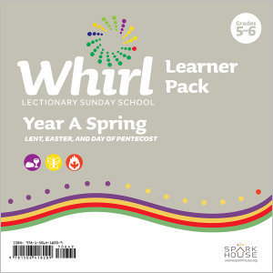 Whirl Lectionary / Year A / Spring 2023 / Grades 5-6 / Learner Pack
