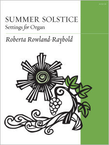 Summer Solstice: Settings for Organ