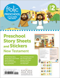 Frolic Preschool / New Testament / Year 2 / Ages 3-5 / Story Sheets and Stickers