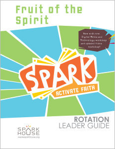 Spark Rotation / Fruit of the Spirit / Leader Guide