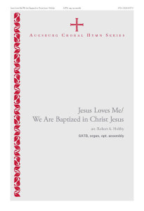 Jesus Loves Me / We Are Baptized in Christ Jesus