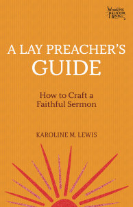 A Lay Preacher’s Guide: How to Craft a Faithful Sermon