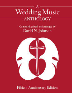 A Wedding Music Anthology: Fiftieth Anniversary Edition