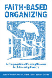 Faith-Based Organizing: A Congregational Planning Resource for Addressing Poverty