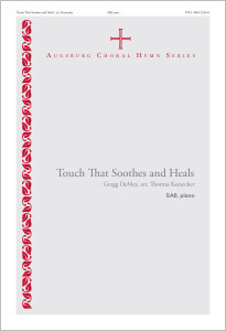 Touch that Soothes and Heals